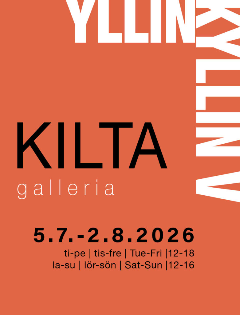 Orange poster with white and black text advertising "Kilta galleria" exhibition from 5 July to 2 August 2026, with opening hours in Finnish, Swedish, and English.